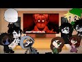 Creepypasta Characters React's To Count The Ways || Fnaf Fazbear Fright's || {Sea Gacha}