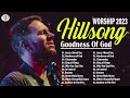 Greatest Hillsong Praise And Worship Songs Playlist 2023 ++ Best Christian Worship Songs