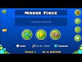 Mirror Force 100% Geometry dash