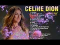 Celine Dion Greatest Hits 🎶 The Best of Celine Dion #celinedion