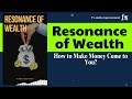 The Resonance of Wealth: How to Make Money Come to You?