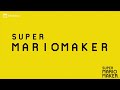 Super Mario Maker Channel Final Sign Off (April 8, 2024)