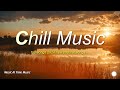 Chill Music🍂Best Songs 2024 Playlist🎵New Song 🎧🔥Top Songs of The Week HD