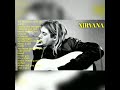 The best collection of songs Nirvana greatest full album