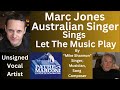 Marc Jones Sings Let The Music Play by 