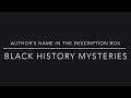 Black History Mystery of 2023!!!