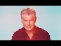 10 Things Pierce Brosnan Can't Live Without | 10 Essentials