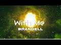 With Me [ Guitar Type Beat ] ( Prod. Brandell )