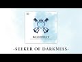 13. Seeker of Darkness (Reconnect: A Metal Tribute to Kingdom Hearts)