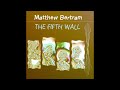 Matthew Bertram - Milk And Honey