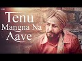 Gurdas Maan Songs | Tenu Mangna Na Aave | New Punjabi Songs 2019 | Punjabi Hits | Audio Song