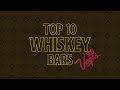 Top 10 Whiskey Bars in Las Vegas