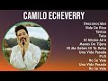 C a m i l o E c h e v e r r y 2024 MIX Grandes Éxitos ~ 2000s music, Latin Pop, Reggaeton, Cumbi...