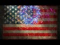 4th of July Celebration Ambience - Firework Sounds AMERICA THE BEAUTIFUL Instrumental in Background