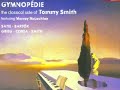 Tommy Smith - Gnossienne no.1