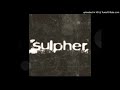 Sulpher - 