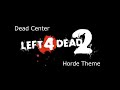 Left 4 Dead 2 - Dead Center Horde Theme