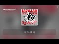 BADVILLAIN Playlist (Korean Lyrics)