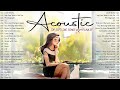 Top Acoustic Love Songs 2024 ⛅ Morning Chill English Love Songs 2024 ⛅ New Songs to Boost Your Mood