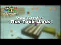 Tick-Tock Clock [Music Expansion Mod]