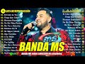 Banda MS 2024 ~ Best Songs, Greatest Hits, Full Album