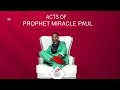 prophet miracle paul