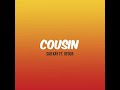 Cousin (feat. O-Four)