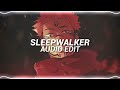 Sleepwalker (Ultra Slowed) - Akiaura [Edit Audio]