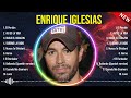 Las 10 mejores canciones de Enrique Iglesias 2024