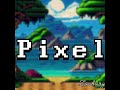 Pixel🎵 (remastered)