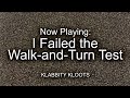 I Failed the Walk-and-Turn Test (Revised Edition) - Klabbity Kloots