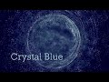 Crystal Blue - Jayne Maya
