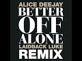 Better Off Alone (1999 Original Hit Radio)