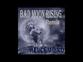 Bad Moon Rising (C.C.R.) - Remix by May van Hellemond