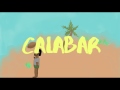 CALABAR IS THE NEW CALABASAS ///