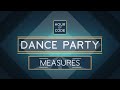 danceparty measures