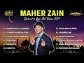Maher Zain Full Album |  Kumpulan Lagu Terbaik 2024
