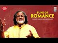 TUNE OF ROMANCE | Dhun | Pandit Vishwa Mohan Bhatt | Music Today