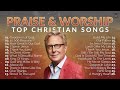 Experience the Power of Praise: Top 50 Favorite Don Moen Worship Songs 🙏 Best of Don Moen 2024