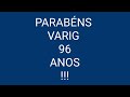 Parabéns Varig 96 anos !!!