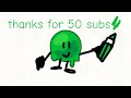 thanks for 50 subs