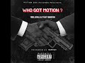 1RellDollaz - Who Got Motion (feat. 8WayAK) (Prod. VeixxBeats)