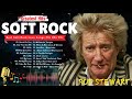 Rod Stewart, Elton John, Lionel Richie, Eagles 💖 Soft Rock Golden Oldies Love Songs 70s 80s 90s
