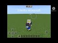 I broke minecraft