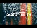 Poor Saturation - Soldier's Anthem