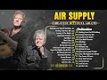 Air Supply 📀 Air Supply Greatest Hits Full Album 2024 📀 The Best Of Air Supply
