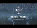 Lluvia de media noche, cancion para relajarse