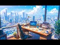 Lofi Work Office 💻 Beats To Relax/Lofi Hip Hop For [ Work - Relax - Study ]