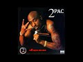 2Pac - Life Goes On