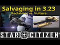 Salvaging Space Panels with the Drake Vulture | Star Citizen 3.23 | 500k aUEC in 90 min